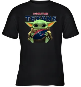 Baby Yoda Loves The Houston Texans Star Wars Baby Yoda Hugs Texans NFL Youth T-Shirt